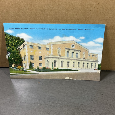 Vintage Postcard Rena Marrs McLean Pe Building Baylor University Waco Tx B22