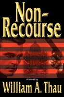 William A. Thau | Non-Recourse | Taschenbuch | Englisch (2004) | iUniverse