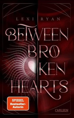 Lexi Ryan ~ Beneath Cursed Stars 2: Between Broken Hearts 9783551585851