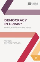 Democracy In Crisis? Politics, Governance And Policy Yannis Papadopoulos Buch