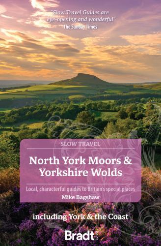 North York Moors and Yorkshire Wolds : Including York and the Coast by Mike ...