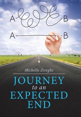 Ziregbe - Journey to an Expected End - New hardback or cased book - 08 - X555z