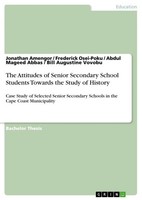 The Attitudes Of Senior Secondary School Students Towards The Study Of History J