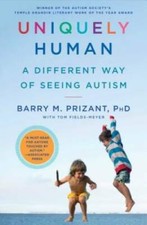 Uniquely Human: A Different Way of Seeing Autism - Paperback - GOOD