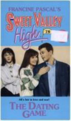 The Dating Game; Sweet Valley High #78 - paperback, 0553291874, Francine Pascal