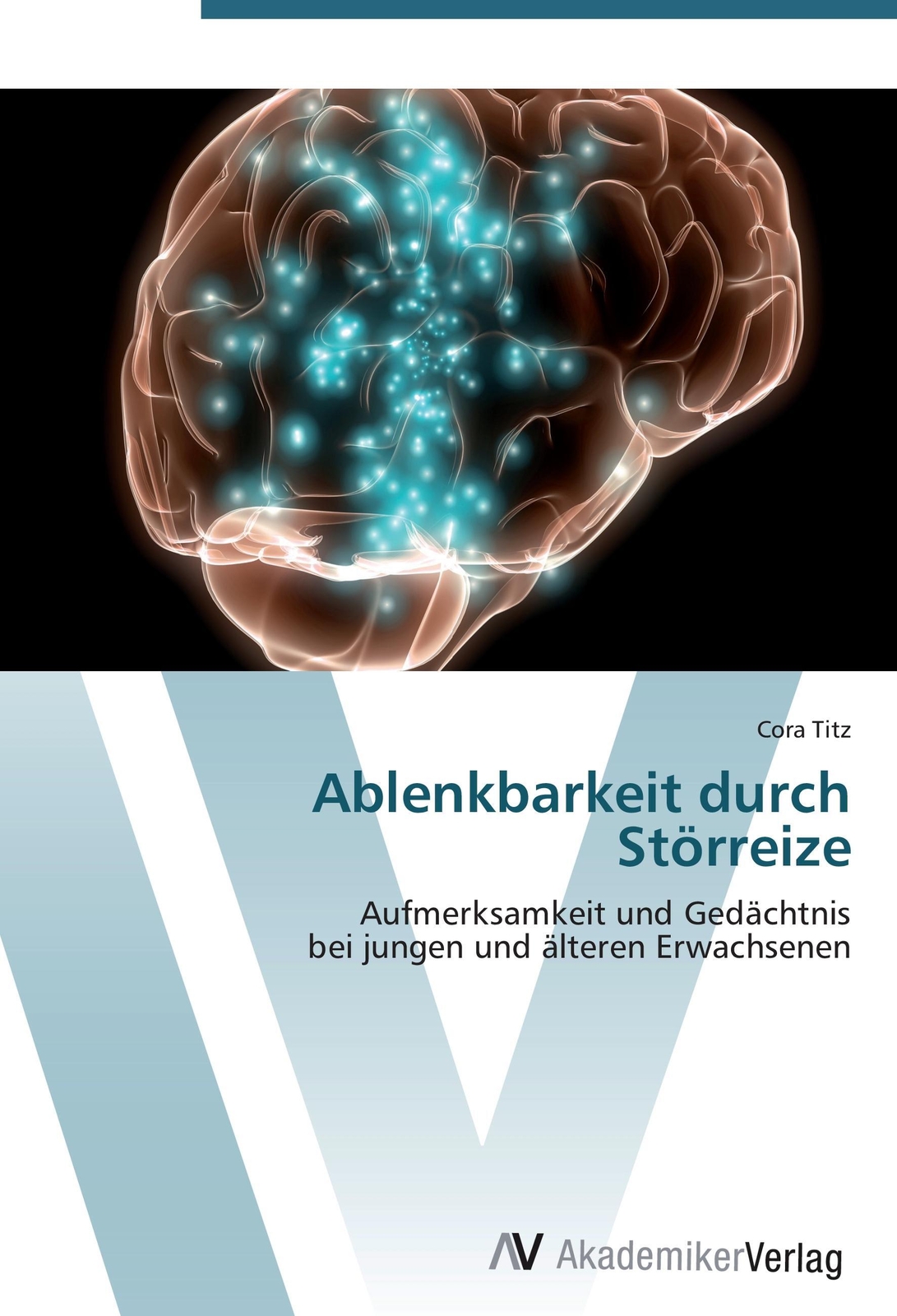 Thumbnail - Cora Titz | Ablenkbarkeit Durch Störreize | Taschenbuch | Deutsch