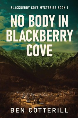 No Body in Blackberry Cove Ben Cotterill Taschenbuch Englisch 2023 Next Chapter