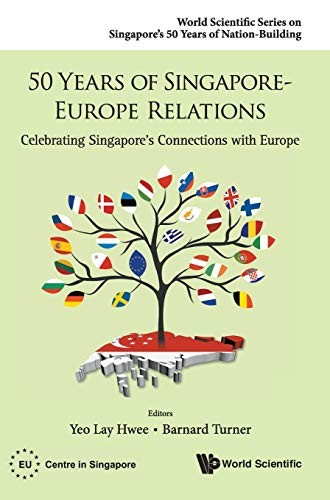 50 Years Of Singapore-Europe Relations: Celebra. Al<|