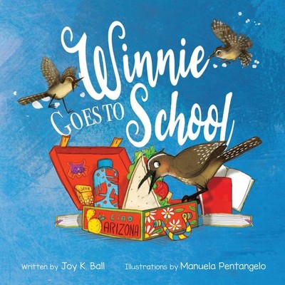Winnie Goes to School Ball Joy K. Paperback Joy K. Ball