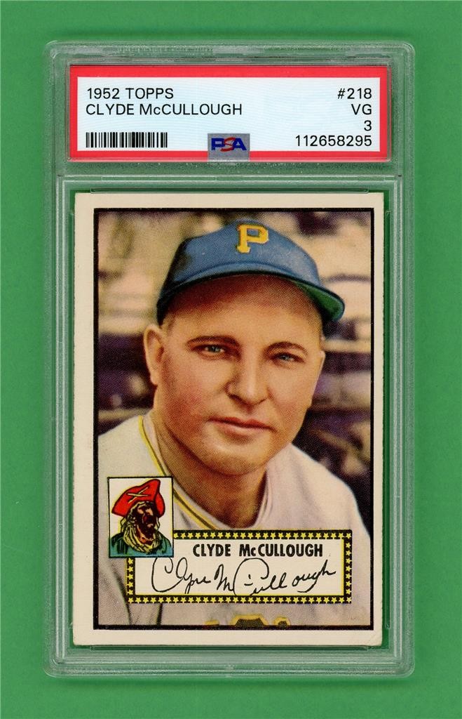 1952 Topps #218 Clyde McCullough ** PSA VG 3 ** Pittsburgh Pirates baseball card