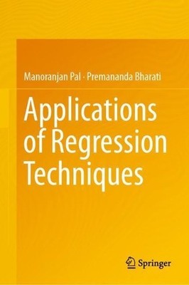 Applications of Regression Techniques - 9789811393136