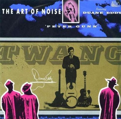 The Art Of Noise Featuring Duane Eddy Peter 7'' Single Vinyl Schallplatte 80385