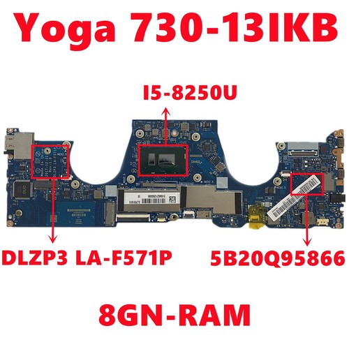 Lenovo Yoga 730-13IKB Motherboard – Core I5-8250U, 8GB RAM, Model DLZP3 LA-F571P (Open Box)