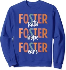 Foster Care Love Foster Hope Foster Care Parent Unisex Crewneck Sweatshirt