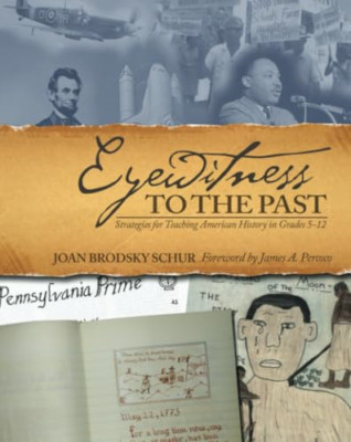 Eyewitness to the Past: Strategies for Teaching America - Paperback NEW Schur, J