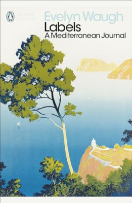 Labels: A Mediterranean Journal (Penguin Twentieth Cent - Paperback NEW Waugh, E