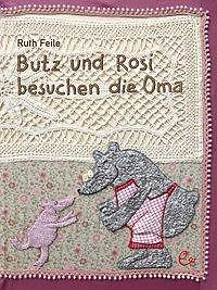 Thumbnail - Butz Und Rosi Besuchen Die Oma | Buch | 9783946100744