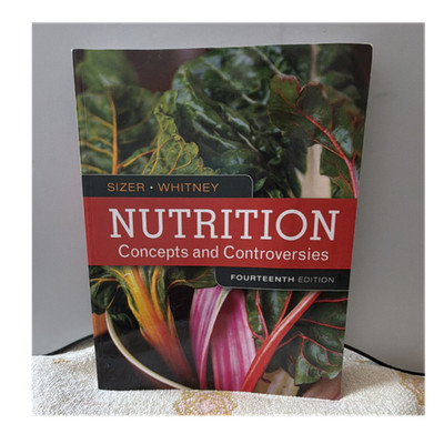 Nutrition Concepts & Controversies 14th Ed Sizer Whitney Cengage Textbook