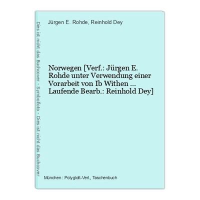 Norwegen [Verf.: Jürgen E. Rohde unter Verwendung einer Vorarbeit von Ib Withen
