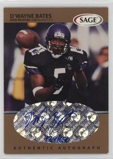 1999 SAGE Auto Bronze 424/650 D'Wayne Bates #A4 Auto a8a