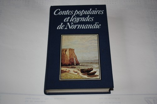 Lot 3 Livres Contes Et Légendes : Normandie, Brocéliande, Gascogne