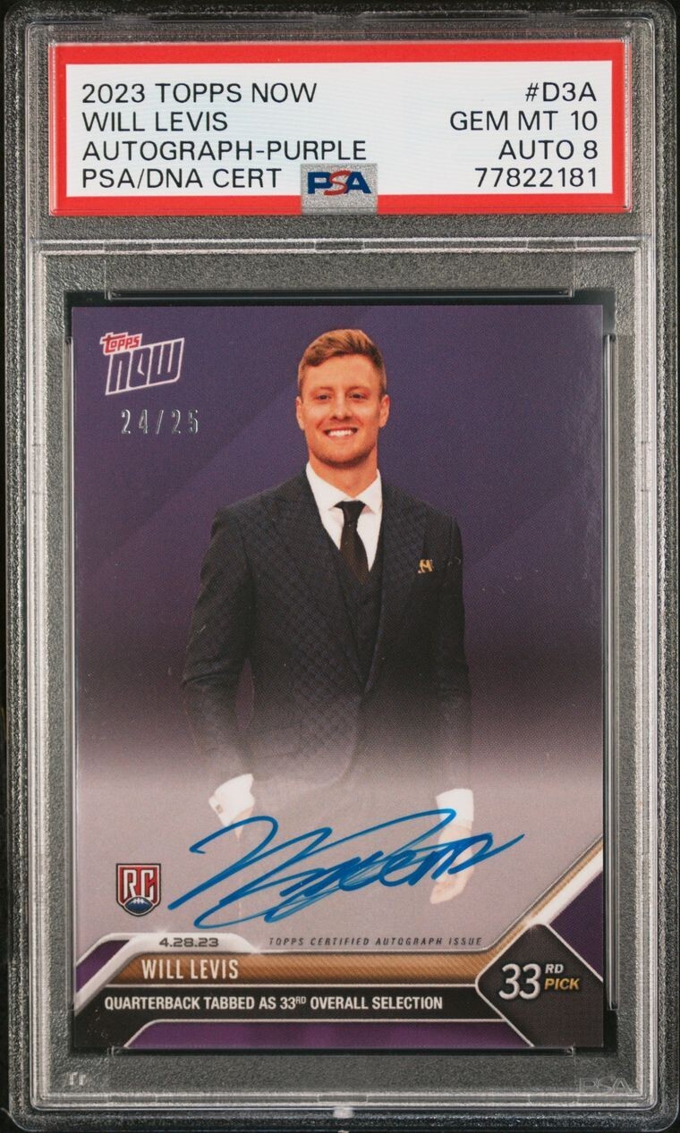 🔥2023 TOPPS NOW FOOTBALL #D3A WILL LEVIS - NUMBERED #/25 Auto 🔥Purple PSA 10/8