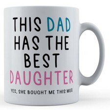 This Dad Has Best Daughter - Funny Father's Gift Mug
