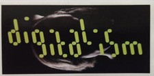 9.5cm By 4.5cm DIGITALISM "Idealism" 2007 Promotional Sticker NEW / MINT