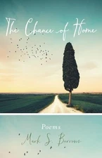 Mark Burrows Chance Of Home, The (Paperback) Paraclete Poetry (UK IMPORT)