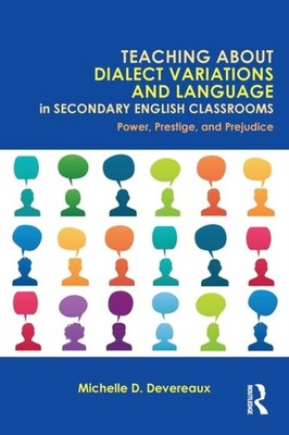 Devereaux - Teaching About Dialect Variations and Language in Secondar - X555z