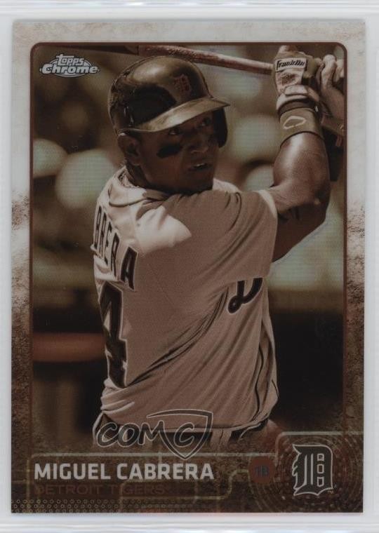 2015 Topps Chrome Sepia Refractor Miguel Cabrera #162 0n86
