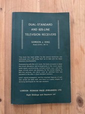 Dual-Standard and 625-Line Television Receivers by Gordon J. King 1964