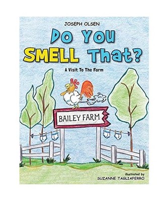 Do You Smell That?, Joseph Olsen