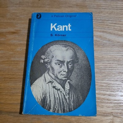 Kant (S. Korner - 1977) Pelican Paperback P4