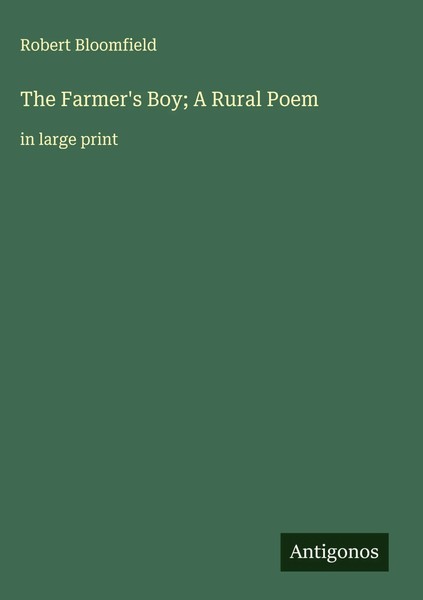 Robert Bloomfield | The Farmer's Boy; A Rural Poem | Buch | Englisch (2025)-image