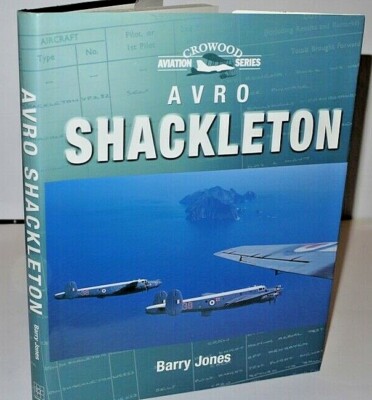 Barry Jones Avro Shackleton First Edition * Fine Copy * 2002