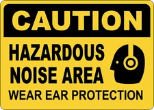 OSHA CAUTION: HAZARDOUS NOISE AREA WEAR EAR PROTECTION| Laminated Vinyl Decal