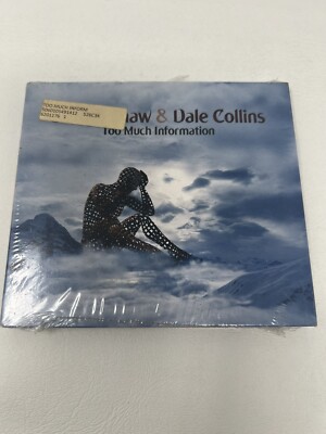 Bernie Shaw & Dale Collins Too Much Information (CD) Album (UK IMPORT) sealed