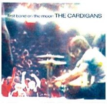 The First Band On The Moon  von the Cardigans | CD | Zustand gut