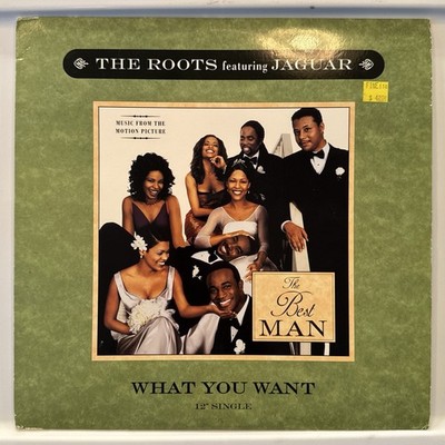 The Roots What You Want 12  Vinyl 1999 Jaguar Wright Hip Hop Soul VG+