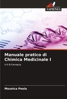 Manuale Pratico Di Chimica Medicinale I II-II B.Farmacia Mounica Peela Buch 2024