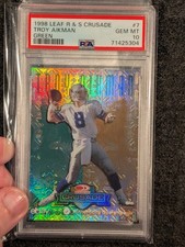 1998 LEAF R & S CRUSADE GREEN #7 TROY AIKMAN 216/250 PSA 10