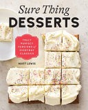 Sure Thing Desserts by Matt Lewis