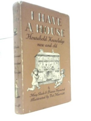 I Have A House (May Slade And Dianna Hamond - 1950) (ID:38559)