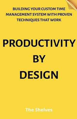 The Shelves | Productivity by Design | Taschenbuch | Englisch (2025)