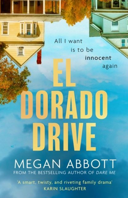 El Dorado Drive by Megan Abbott Paperback