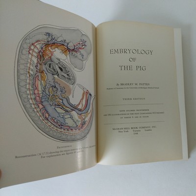 1959 ''Embyrology Of The Pig'' 3rd Edition By Bradley M. Patton, McGraw Hill HC GD