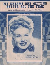 MY DREAMS ARE GETTING BETTER ALL THE TIME Sheet Music with LYRICS and CHORDS