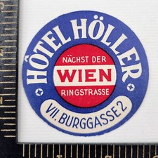 Hotel H&ouml;ller Vienna Wien Austria Scarce Early Luggage Label - Ringstrasse