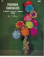 Aleene's Feather Fantasies Vintage 1960s Craft Book How To Make Flowers & Trees